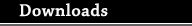 Downloads