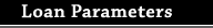 Loan Parameters